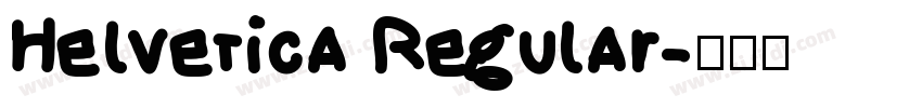 Helvetica Regular字体转换